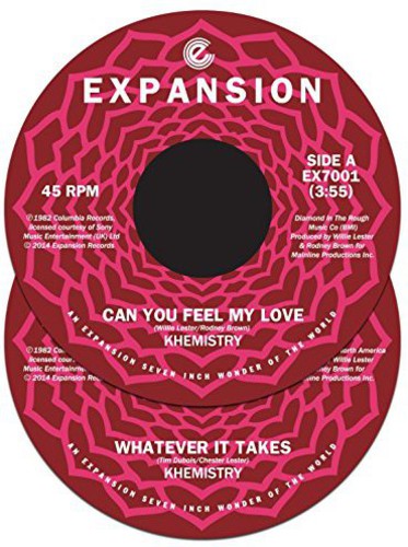 Khemistry - Can You Feel My Love/whatever It Takes - Vinyl Record