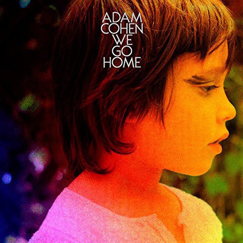 Cohen,adam - We Go Home - Music CD