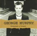 George Murphy - Dreamed A Dream - Music CD