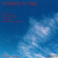 Panayiotis Demopoulos - Chimes In Time-music By Anthony Gilbert Alexander - Music CD
