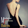 Manhattan Jazz Orchestra - Bolero - Music CD