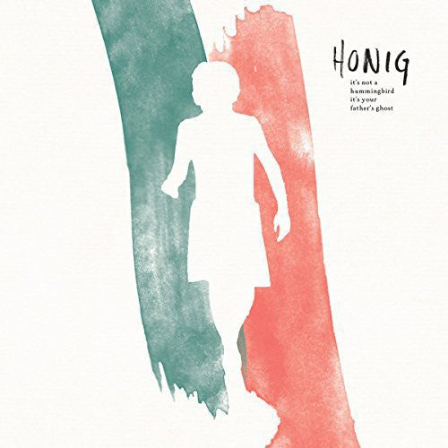Honig - It's Not A Hummingbird It's Your Father - Music CD