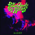 Pulled Apart By Horses - Blood - Vinyl Record