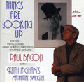 Bacon,paul / Ingham,keith - Things Are Looking Up - Music CD