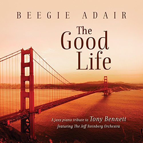 Adair,beegie - Good Life: A Jazz Piano Tribute To Tony Bennett - Music CD
