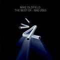 Oldfield,mike - Best Of Mike Oldfield: 1992-03 - Music CD
