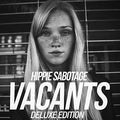 Hippie Sabotage - Vacants - Music CD