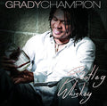 Champion,grady - Bootleg Whiskey - Music CD