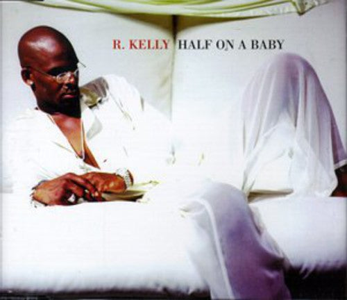 Kelly,r - Half On A Baby (3 Mixes) - Music CD Single