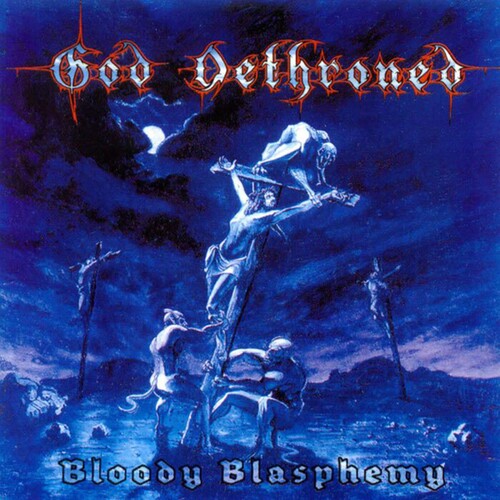 God Dethroned - Bloody Blasphemy - Music CD