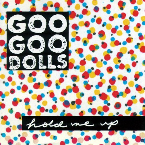 Goo Goo Dolls - Hold Me Up - Music CD