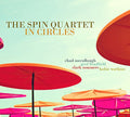 Spin Quartet - In Circles - Music CD