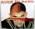 Westbam - Born To Bang / Westbound Express - Music CD Single