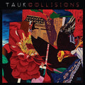 Tauk - Collisions - Music CD