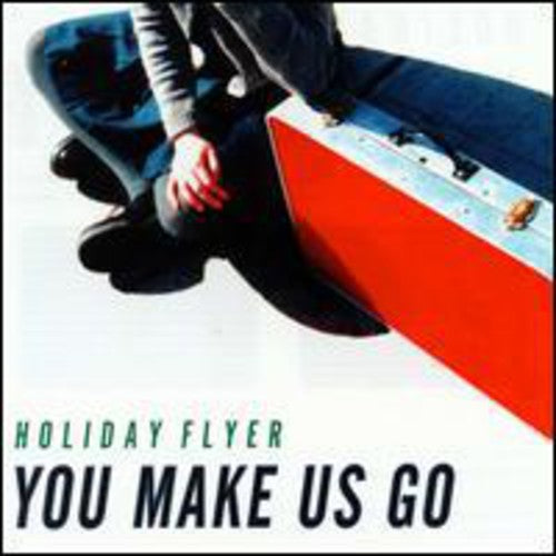 Holiday Flyer - You Make Us Go - Music CD