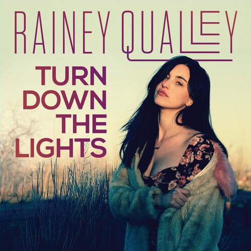 Rainey Qualley - Turn Down The Lights - Music CD