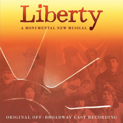 Liberty: A Monumental New Musical / O.c.r. - Liberty: A Monumental New Musical / O.c.r. - Music CD