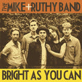 Mike & Ruthy Band - Bright As You Can - Music CD