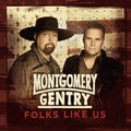 Montgomery Gentry - Folks Like Us - Music CD
