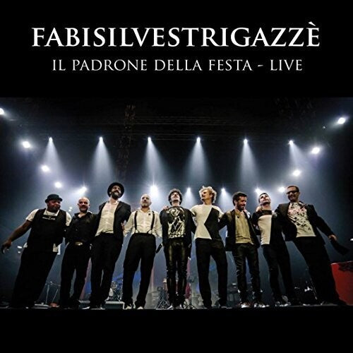 Fabi / Silvestri / Gazze - Padrone Della Festa: Live - Music CD