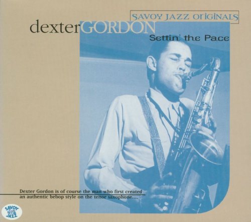 Gordon,dexter - Settin The Pace - Music CD