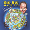 Harley,bill - Big Big World - Music CD