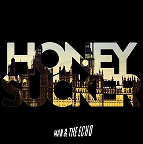 Man & The Echo - Honeysucker - Vinyl Record