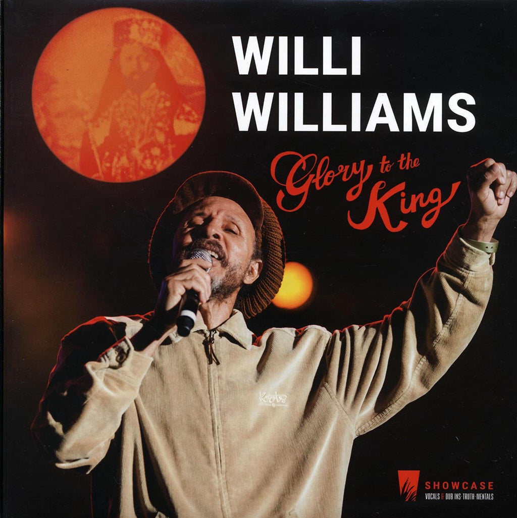 Willie Williams - Glory To The King: Showcase Vocals & Dub Ins-truth-mentals Vinyl Record