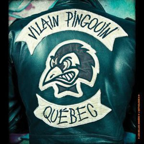 Vilain Pingouin - Les Belles Annees - Music CD