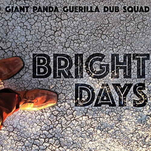 Giant Panda Guerilla Dub Squad - Bright Days - Music CD