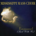 Mississippi Mass Choir - Emmanuel: God With Us - Music CD