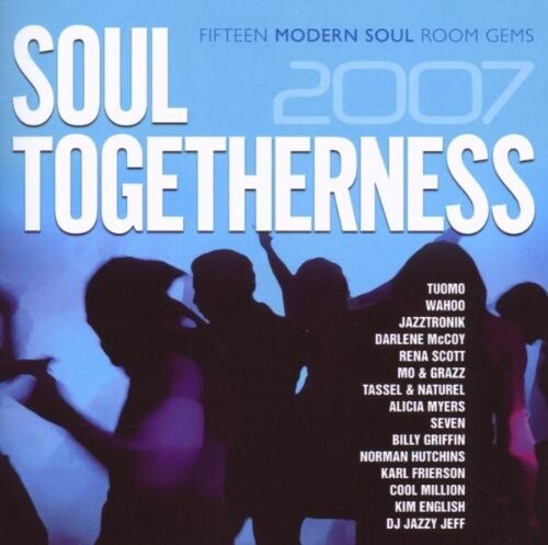 Soul Togetherness 2007 - Soul Togetherness 2007 - Music CD