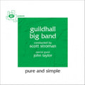 Guildhall Big Band - Pure & Simple - Music CD