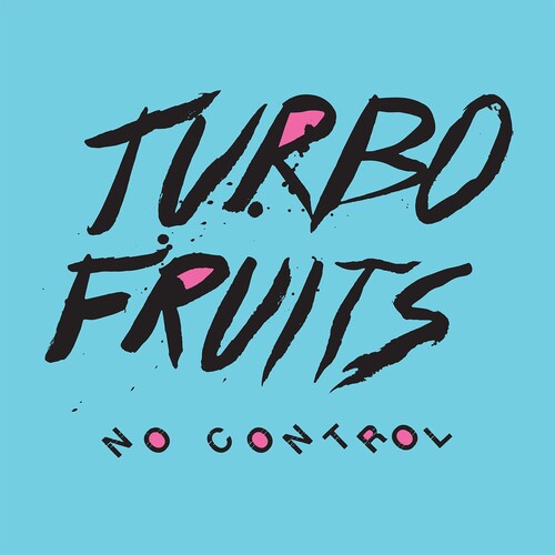 Turbo Fruits - No Control - Music CD