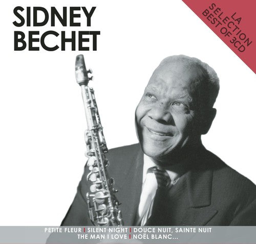Bechet,sidney - La Selection Sidney Bechet - Music CD