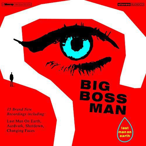 Big Boss Man - Last Man On Earth - Vinyl Record