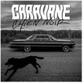 Caravane - Chien Noir - Vinyl Record