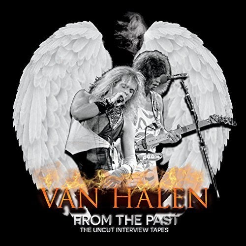 Van Halen - From The Past: The Uncut Interview Tapes - Music CD