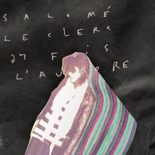 Leclerc,salome - 27 Fois L'aurore - Vinyl Record