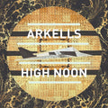 Arkells - High Noon - Vinyl Record