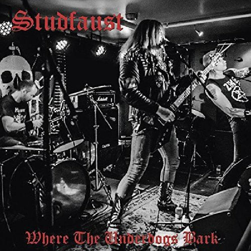 Studfaust - Where The Underdogs Bark - Music CD