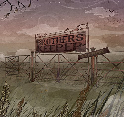 Brothers Keeper - Todd Meadows - Music CD