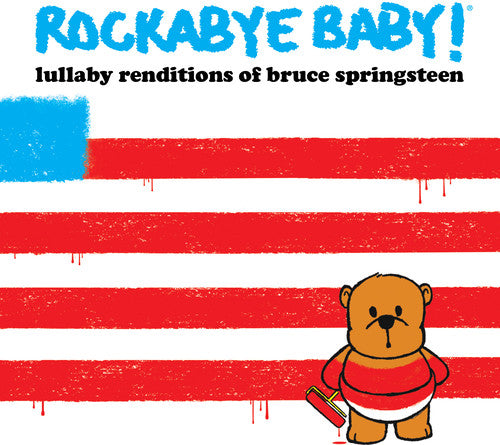 Rockabye Baby! - Lullaby Renditions Of Bruce Springsteen - Music CD