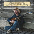 Seegers,doug - Going Down To The River - Music CD