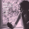 Belle & Sebastian - Write About Love - Vinyl Record