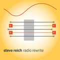 Reich,steve - Radio Rewrite - Music CD