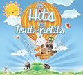 Les Hits Des Tout-petits / Various - Les Hits Des Tout-petits / Various - Music CD