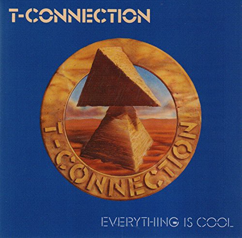 T-connection - Everything Is Cool - Music CD