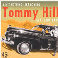 Hill,tommy - Ain't Nothing Like Loving - Vinyl Record