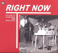 Right Now: Atlantic Club Soul & Deep Cuts / Variou - Right Now: Atlantic Club Soul & Deep Cuts / Variou - Music CD